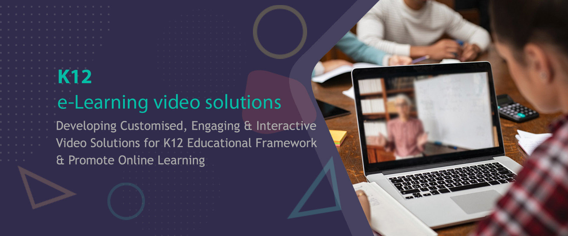 K-12 E-Learning Video Solutions